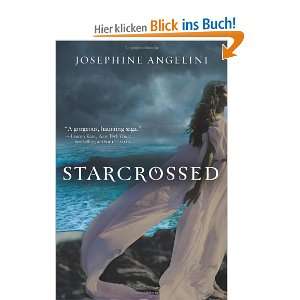 Starcrossed: .de: Josephine Angelini: Englische Bücher