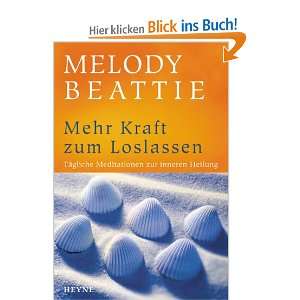   Meditationen zur inneren Heilung: .de: Melody Beattie: Bücher