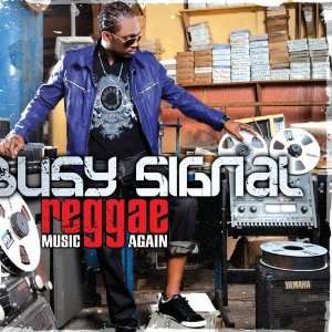 Reggae Music Again Busy Signal  Musik