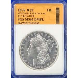  1878 P 8TF MS62 DMPL Morgan Silver Dollar SGS Graded 