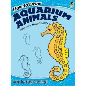  How to Draw Aquarium Animals (Dover How to Draw 
