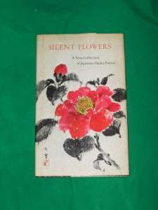 BAMBOO SILENT FLOWER JAPANESE HAIKU JAPAN POETRY BOOK  