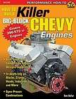 How to Build Killer Big block Chevy Engines by Tom Dufur (2012 