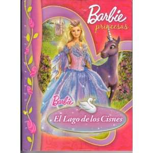 El Lago de los Cisnes (Barbie Princesas) (9789504920335 