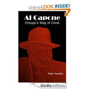 Al Capone Chicagos King of Crime Nate Hendley  Kindle 