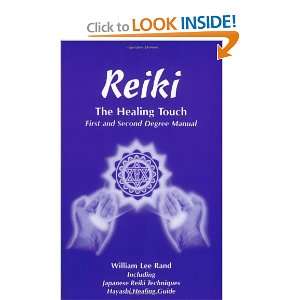  Reiki The Healing Touch (9781886785052) William Lee Rand Books