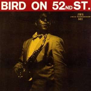 Charlie Parker   Bird on 52nd Street , 96x96