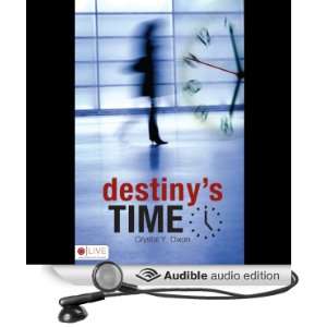    Destinys Time (Audible Audio Edition) Crystal Y. Dixon Books
