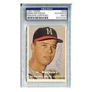 Eddie Mathews Autographed 1957 Topps Card (PSA/DNA)   Signed MLB 
