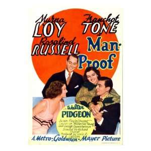 Man Proof, Myrna Loy, Franchot Tone, Rosalind Russell, Walter Pidgeon 