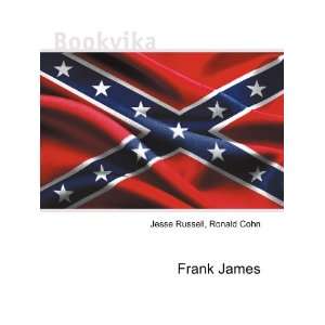  Frank James Ronald Cohn Jesse Russell Books