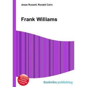  Frank Williams Ronald Cohn Jesse Russell Books