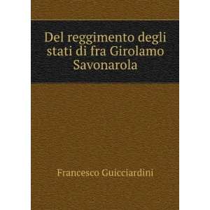  Del reggimento degli stati di fra Girolamo Savonarola 