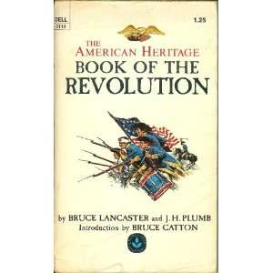   of the Revolution (9780140022162) J.H. Plumb, Bruce Lancaster Books