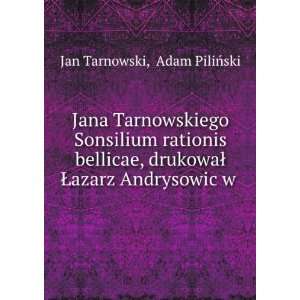    Åazarz Andrysowic w .: Adam PiliÅski Jan Tarnowski: Books