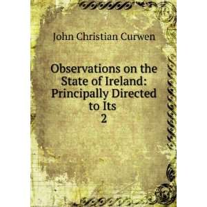   Ireland Principally Directed to Its . 2 John Christian Curwen Books