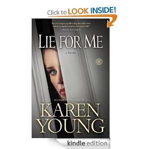 Lie for Me Karen Young  Kindle Store
