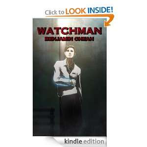 Watchman A Michael Chang Short Story Benjamin Cheah  