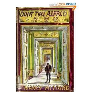  Dont Tell Alfred (9781125213100) Nancy Mitford Books