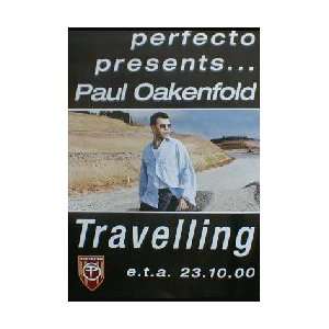PAUL OAKENFOLD Travelling Music Poster