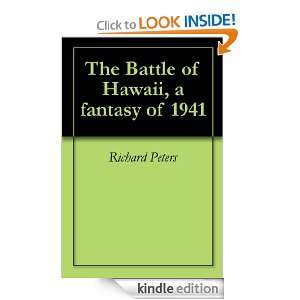   of Hawaii, a fantasy of 1941 Richard Peters  Kindle Store