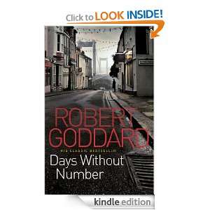 Days Without Number Robert Goddard  Kindle Store
