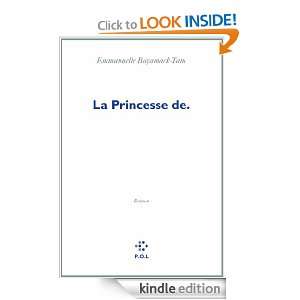 La Princesse de. (FICTION) (French Edition) Emmanuelle Bayamack Tam 