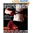  well raised meat how to buy cut and cook great beef lamb pork poultry