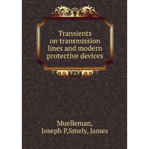 Transients on transmission lines and modern protective devices Joseph 